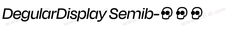 DegularDisplay Semib字体转换